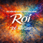 Đạo diễn Trần Minh Cường và “RƠI – rơi để hồi sinh”